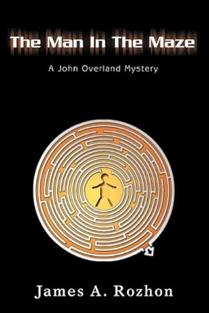 Bild des Verkufers fr The Man In The Maze : A John Overland Mystery zum Verkauf von AHA-BUCH GmbH