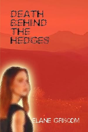 Seller image for DEATH BEHIND THE HEDGES for sale by AHA-BUCH GmbH