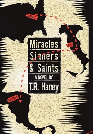 Bild des Verkufers fr MIRACLES, SINNERS AND SAINTS : A Novel zum Verkauf von AHA-BUCH GmbH