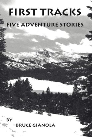 Image du vendeur pour First Tracks : Five Adventure Stories mis en vente par AHA-BUCH GmbH