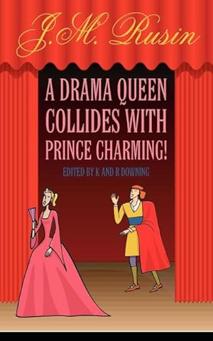 Seller image for A Drama Queen Collides with Prince Charming! for sale by AHA-BUCH GmbH