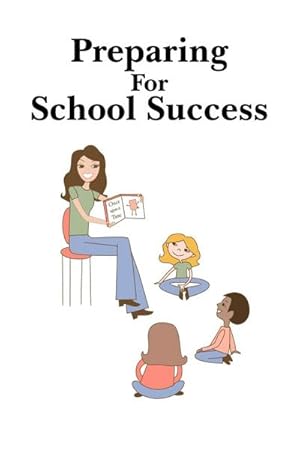 Seller image for Preparing For School Success for sale by AHA-BUCH GmbH