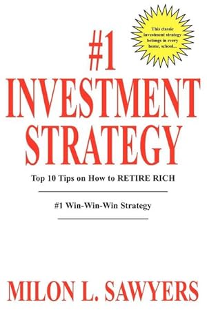 Bild des Verkufers fr 1 Investment Strategy : Top 10 Tips on How to RETIRE RICH zum Verkauf von AHA-BUCH GmbH