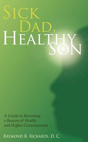 Seller image for Sick Dad, Healthy Son for sale by AHA-BUCH GmbH