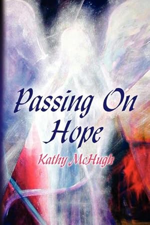 Seller image for Passing On Hope for sale by AHA-BUCH GmbH
