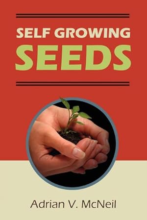 Seller image for Self Growing Seeds for sale by AHA-BUCH GmbH