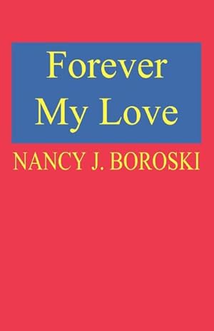 Seller image for Forever My Love for sale by AHA-BUCH GmbH