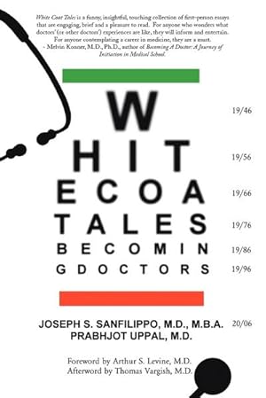 Seller image for White Coat Tales : Becoming & Being Urban Doctors: 1946-2006 for sale by AHA-BUCH GmbH