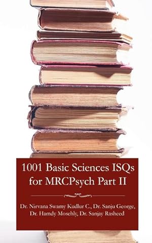Imagen del vendedor de 1001 Basic Sciences Isqs for Mrcpsych Part II a la venta por AHA-BUCH GmbH