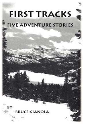 Image du vendeur pour First Tracks : Five Adventure Stories mis en vente par AHA-BUCH GmbH