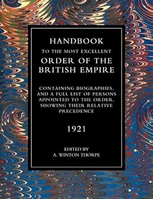 Imagen del vendedor de Handbook to the Most Excellent Order of the British Empire(1921) a la venta por AHA-BUCH GmbH