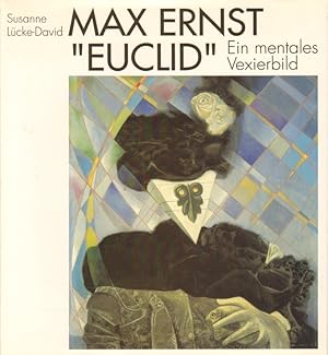 Bild des Verkufers fr Max Ernst Euclid Ein mentales Vexierbild zum Verkauf von Leipziger Antiquariat