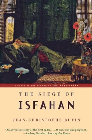 Image du vendeur pour The Siege of Isfahan mis en vente par AHA-BUCH GmbH