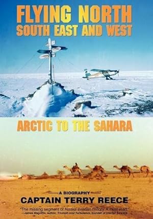 Seller image for Flying North South East and West : Arctic to the Sahara for sale by AHA-BUCH GmbH