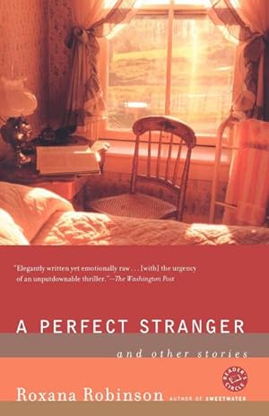 Image du vendeur pour A Perfect Stranger : And Other Stories mis en vente par AHA-BUCH GmbH