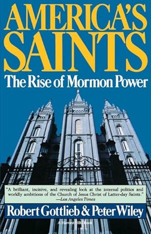 Seller image for America's Saints : Rise of Mormon Power for sale by AHA-BUCH GmbH