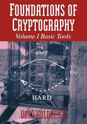 Imagen del vendedor de Foundations of Cryptography : Volume 1, Basic Tools a la venta por AHA-BUCH GmbH