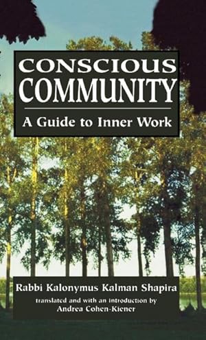 Seller image for Conscious Community : A Guide to Inner Work for sale by AHA-BUCH GmbH