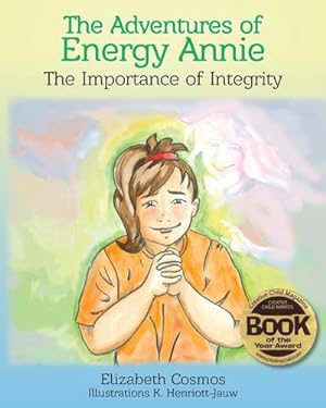 Seller image for The Adventures of Energy Annie : The Importance of Integrity for sale by AHA-BUCH GmbH
