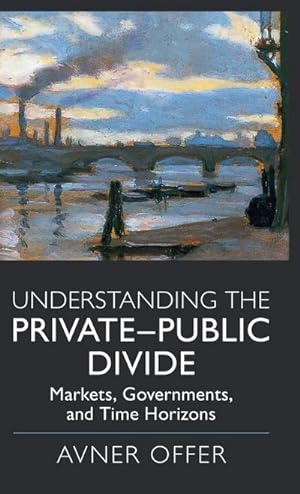 Bild des Verkufers fr Understanding the Private-Public Divide zum Verkauf von AHA-BUCH GmbH
