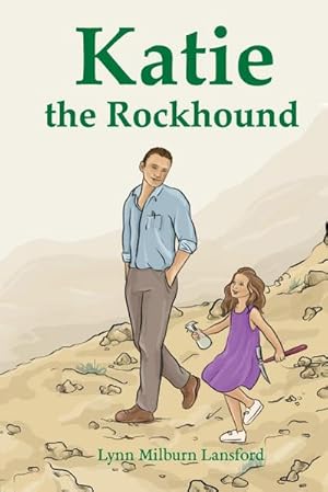 Immagine del venditore per Katie the Rockhound venduto da AHA-BUCH GmbH