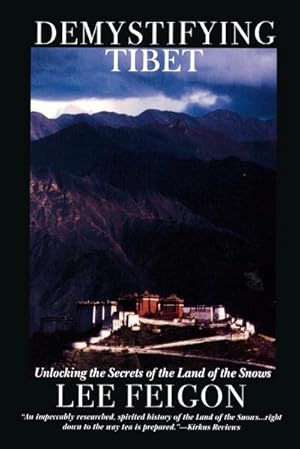 Imagen del vendedor de Demystifying Tibet : Unlocking the Secrets of the Land of the Snows a la venta por AHA-BUCH GmbH