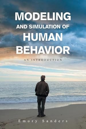 Bild des Verkufers fr Modeling and Simulation of Human Behavior : An Introduction zum Verkauf von AHA-BUCH GmbH