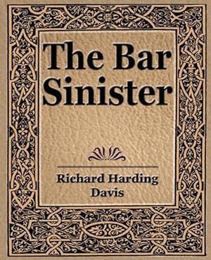 Seller image for The Bar Sinister for sale by AHA-BUCH GmbH