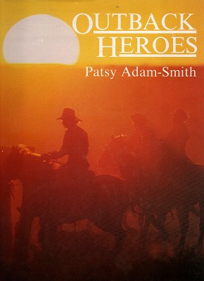 Seller image for Outback Heroes for sale by Marlowes Books and Music