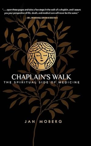 Bild des Verkufers fr Chaplain's Walk : The Spiritual Side of Medicine zum Verkauf von AHA-BUCH GmbH