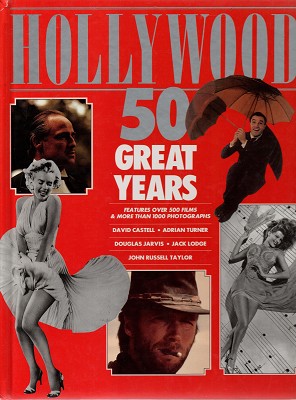 Seller image for Hollywood: 50 Great Years for sale by Marlowes Books and Music