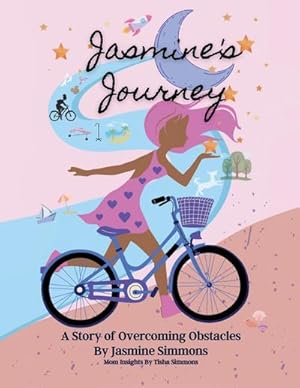 Imagen del vendedor de Jasmine's Journey : A Story of Overcoming Obstacles a la venta por AHA-BUCH GmbH