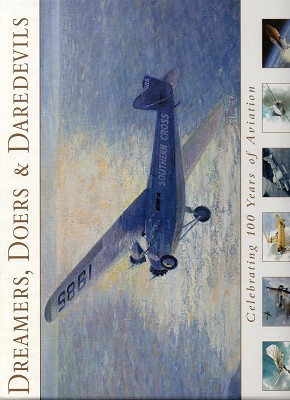 Seller image for Dreamers, Doers, And Daredevils: Celebrating 100 Years Of Aviation for sale by Marlowes Books and Music