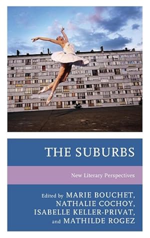 Seller image for The Suburbs : New Literary Perspectives for sale by AHA-BUCH GmbH