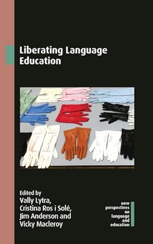 Imagen del vendedor de Liberating Language Education a la venta por AHA-BUCH GmbH