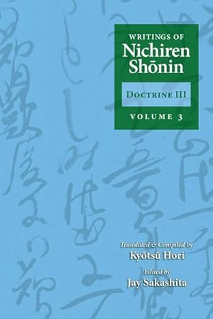 Seller image for Writings of Nichiren Shonin Doctrine 3 : Volume 3 for sale by AHA-BUCH GmbH