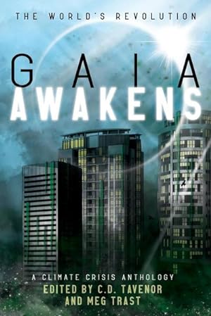 Seller image for Gaia Awakens : A Climate Crisis Anthology for sale by AHA-BUCH GmbH