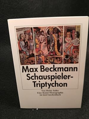 Bild des Verkäufers für Max Beckmann. Schauspieler-Triptychon. Eine Kunst-Monographie. zum Verkauf von ANTIQUARIAT Franke BRUDDENBOOKS