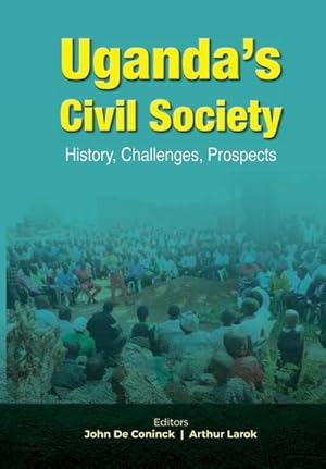Seller image for Uganda's Civil Society : History, Challenges, Prospects for sale by AHA-BUCH GmbH