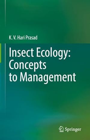 Bild des Verkufers fr Insect Ecology: Concepts to Management zum Verkauf von AHA-BUCH GmbH