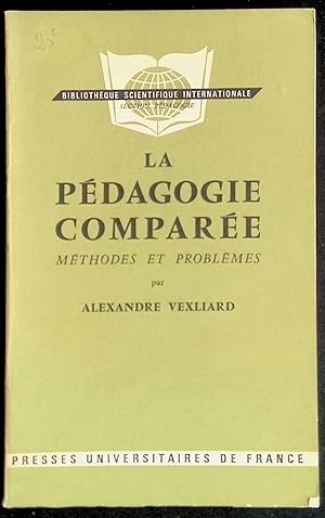 Imagen del vendedor de La pdagogie compare - Mthodes et problmes a la venta por LibrairieLaLettre2