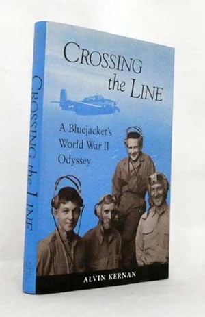 Seller image for Crossing the Line : A Bluejacket's World War II Odyssey for sale by Adelaide Booksellers