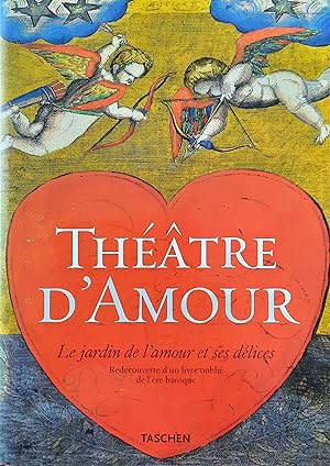 Seller image for Thtre d'amour. Le jardin de l'amour et ses dlices for sale by Librairie La fort des Livres