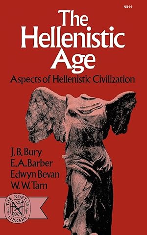 Seller image for The Hellenistic Age: Aspects of Hellenistic Civilization for sale by moluna