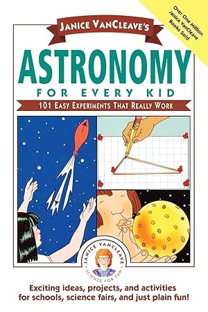 Bild des Verkufers fr Janice VanCleave\ s Astronomy for Every Kid: 101 Easy Experiments That Really Work zum Verkauf von moluna