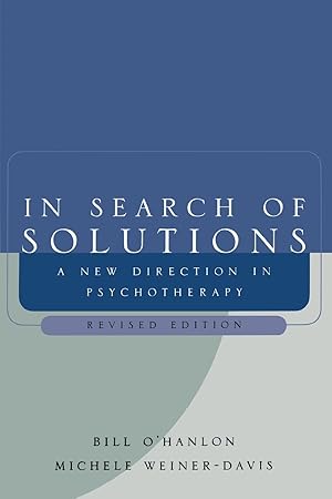 Seller image for In Search of Solutions: A New Direction in Psychotherapy for sale by moluna