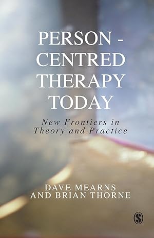 Image du vendeur pour Person-Centred Therapy Today: New Frontiers in Theory and Practice mis en vente par moluna