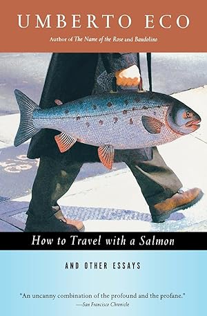 Seller image for How to Travel with a Salmon & Other Essays for sale by moluna