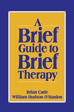 Image du vendeur pour Brief Guide to Brief Therapy mis en vente par moluna