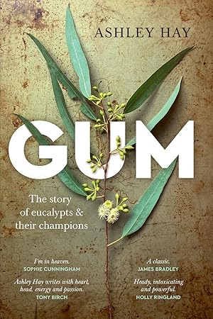 Immagine del venditore per Gum: The story of eucalypts and their champions: The story of eucalypts & their champions venduto da moluna